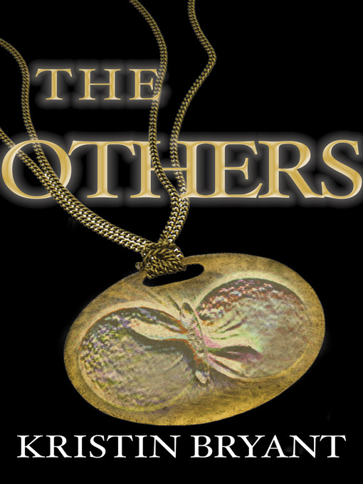 Title details for The Others by Kristin Bryant - Available